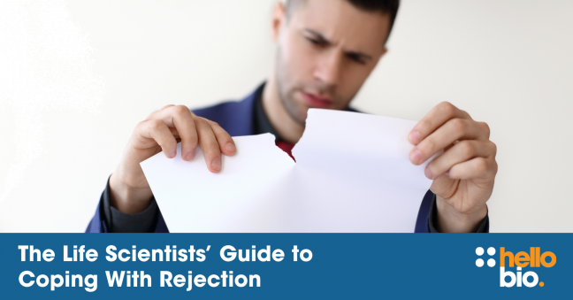 The Life Scientists’ Guide to Coping With Rejection
