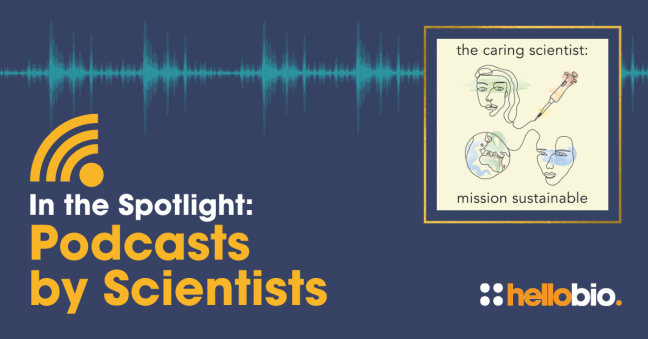 Podcasts by Scientists: The Caring Scientist