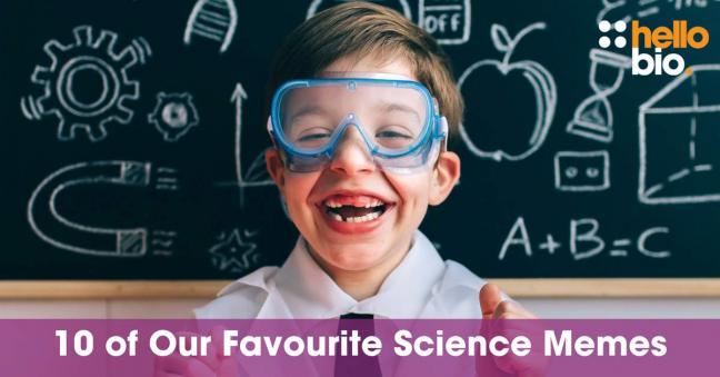 Ten of Our Favourite Science Memes